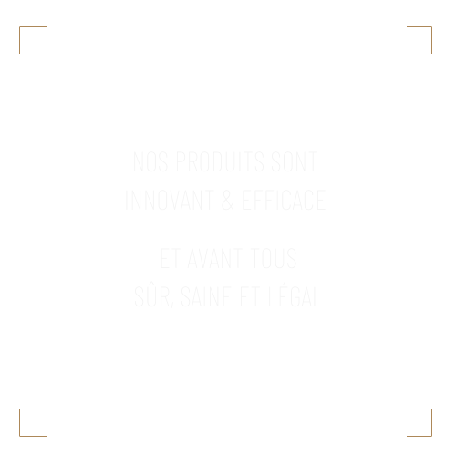 Nos produits sont innovant & efficace
